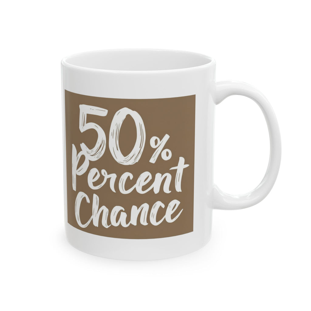 Coffee Mug – "50% Perky, 50% Chaotic" Ceramic Coffee Cup (11oz, 15oz)