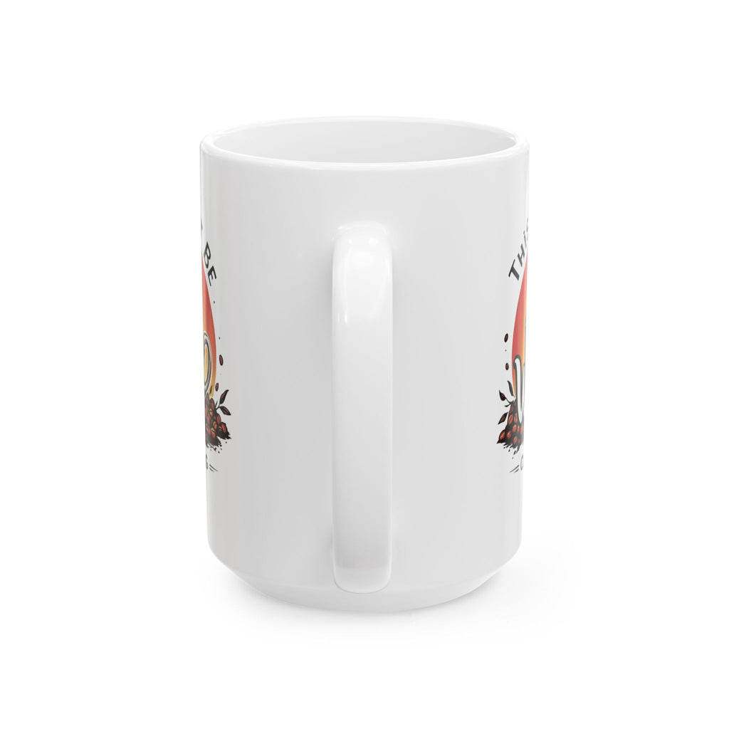 This Might Be Wine Coffee Mug — Funny Wine Lover Ceramic Mug (11oz, 15oz)
